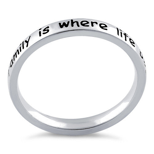 Sterling Silver "Family is where life begins & love never ends" Ring