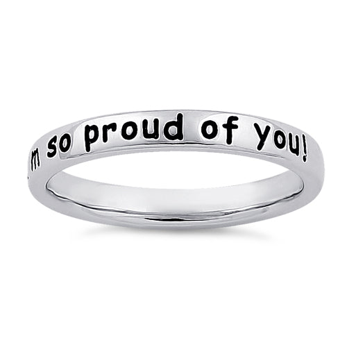 Sterling Silver "I'm so proud of you!" Ring