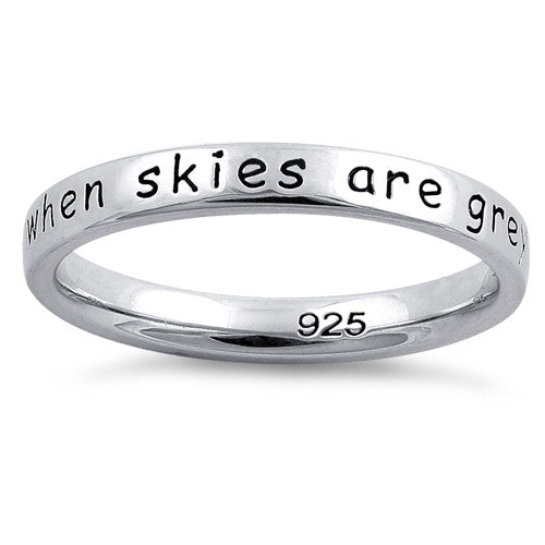 Sterling Silver "You Make Me Happy When Skies Are Grey" Ring