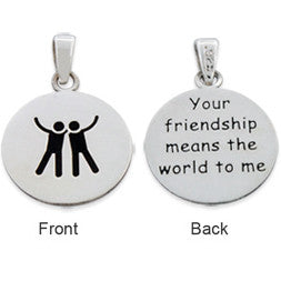 Sterling Silver "Your friendship means the world to me" Pendant